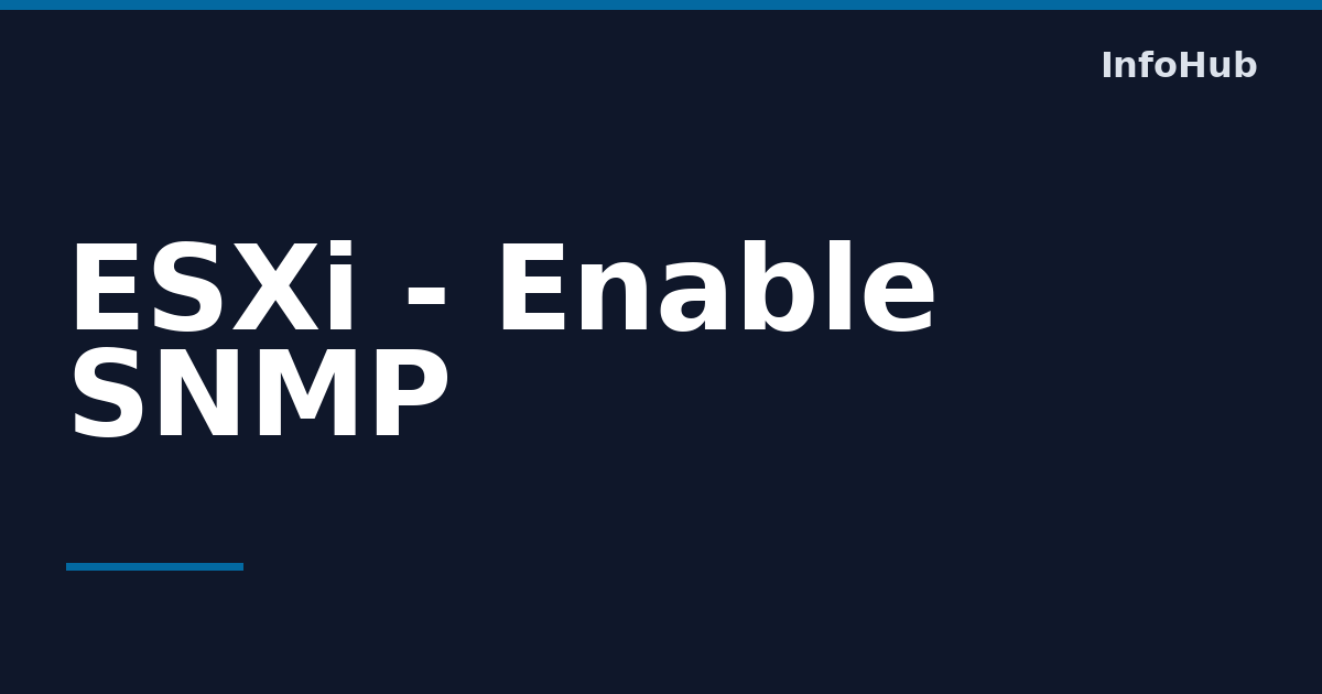 How to Enable SNMP on Your ESXi Server — InfoHub